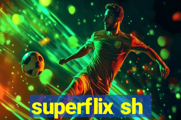 superflix sh